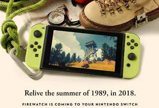 «Firewatch» - еще одна инди-игра, направленная на Nintendo Switch
